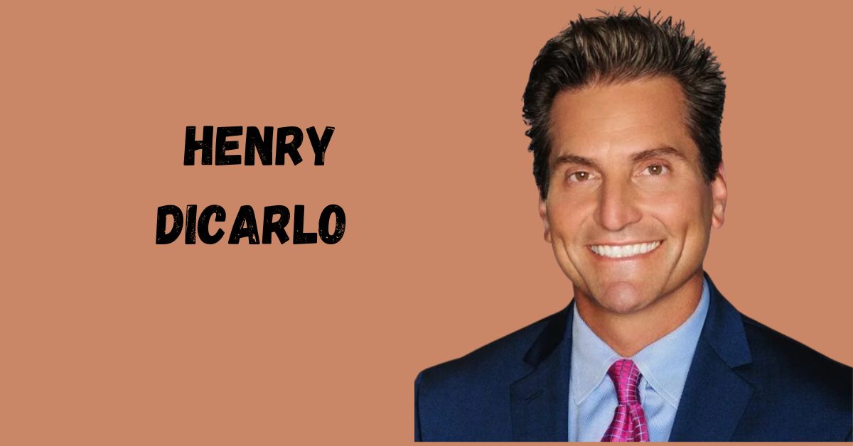 Henry DiCarlo Age, Birth Date, and Net Worth