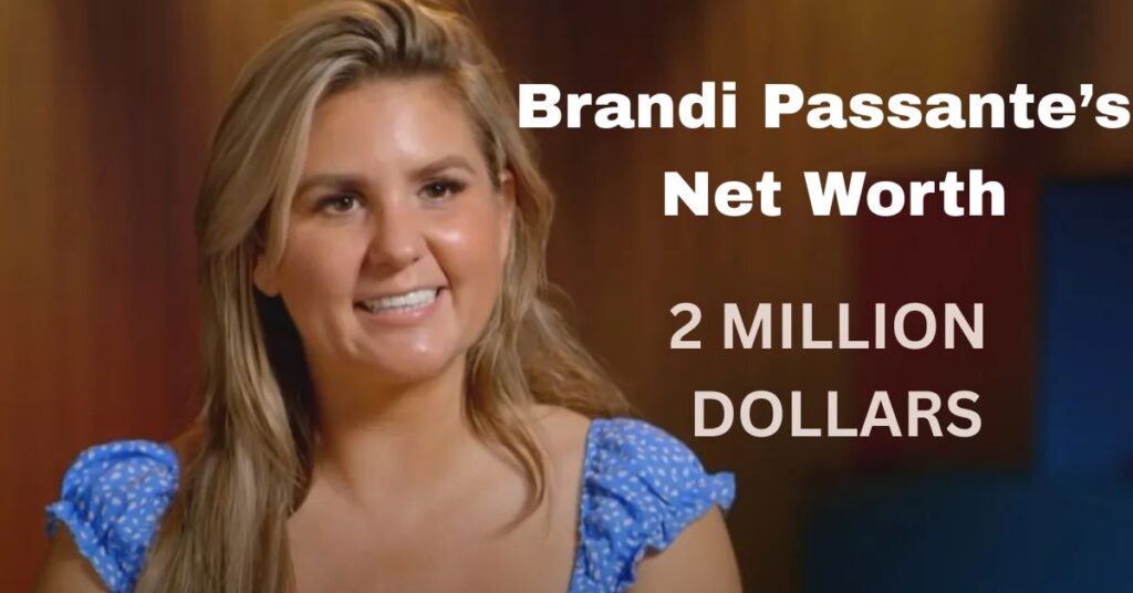 Brandi Passante’s Net Worth